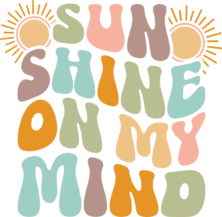 Sunshine on my mind, groovy vacay tshirt design - free svg file for members