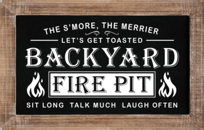 Backyard Fire Pit, The S'more, The Merrier, Let's Get Toasted - free svg file for members