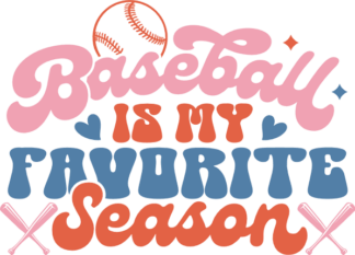 Baseball is my favorite season, baseball lover tshirt design free svg file