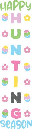 Happy hunting season, easter wall decor - free svg file for members