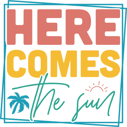 Here comes the sun, palm tree, double frame, beach vibes tshirt design - free svg file for members
