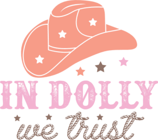 In dolly, we trust, hat clipart image, cowgirl tshirt design - free svg file for members