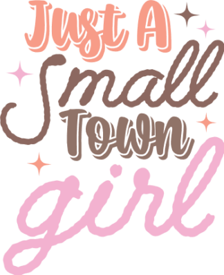 Just a small town girl, country girl tshirt design free svg file