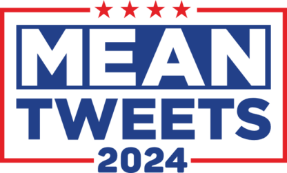 Mean Tweets 2024, Donald Trump, election tshirt design - free svg file for members