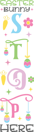 Easter bunny stop here, cute easter porch sign - free svg file for members