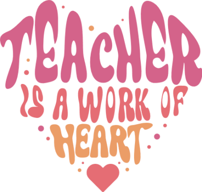 Teacher is a work of heart, teacher life quotes tshirt design - free svg file for members