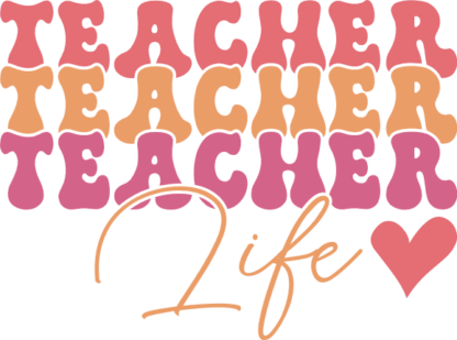 Teacher life, echo stacked text, teacher tshirt design - free svg file for members
