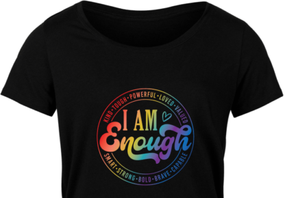 I am enough, kind, powerful, tough, loved, valued, self love quotes shirt design - free svg file for members