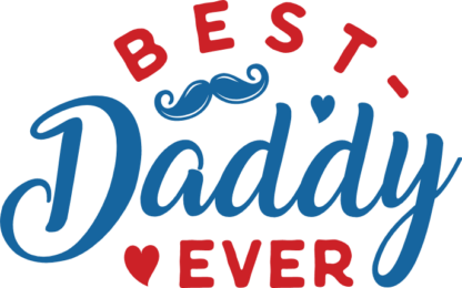 Fathers day gift, Best daddy ever, dad mug design free svg file