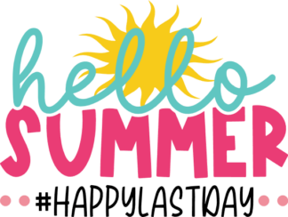 Hello summer, last day of school tshirt design, #happylastday - free svg file for members