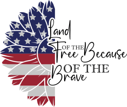 Land of the free because of the brave, half sunflower flag, patriotic shirt design - free svg file for members