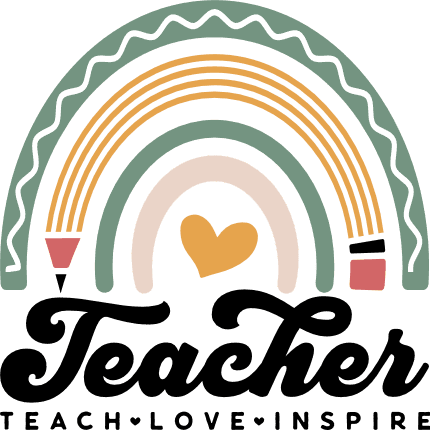 Teacher, Teach, love, inspire, rainbow design, tshirt design for a teacher - free svg file for members