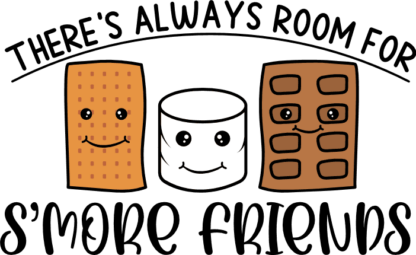 There is always room for s'more friends, funny camper tshirt design - free svg file for members