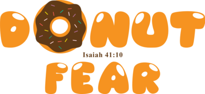 Donut fear, Isaiah 41:10, Funny Christians tshirt design - free svg file for members