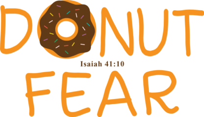 Isaiah 41:10, Funny Christians tshirt design, Donut fear - free svg file for members