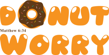 Donut worry, Matthew 6:34, funny christians t shirt design - free svg file for members