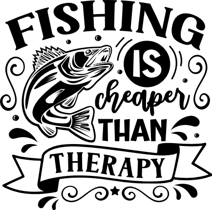 Fishing is cheaper than therapy, Funny fishing saying - free svg
