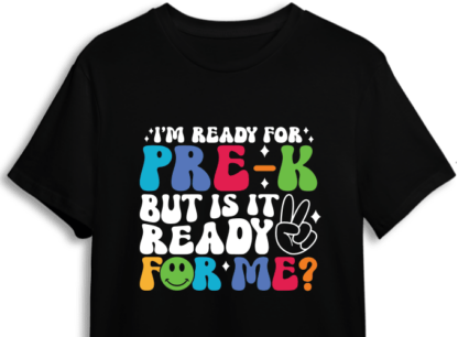 I'm ready for pre-k, but is it ready for me?, funny sayings - free svg file for members