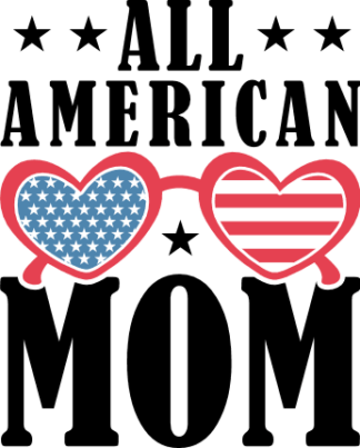 All American mom, 4th of july t shirt design - free svg file for members