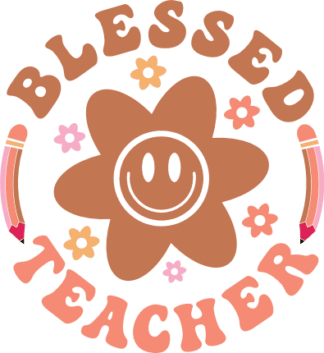 Blessed teacher, words in a circle, flowers, teacher gift - free svg file for members