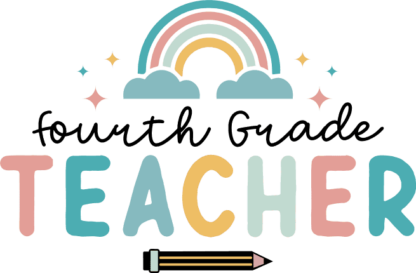 Fourth grade teacher, rainbow design, tshirt design for teacher - free svg file for members