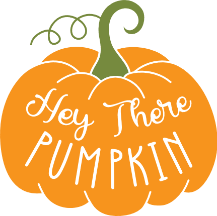 Hey there pumpkin, clipart image, farmhouse fall decor - free svg file for members