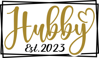 Hubby est 2023, wedding anniversary gift - free svg file for members