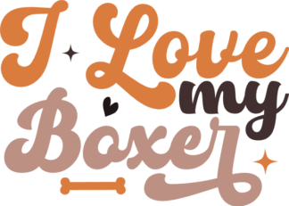I love my boxer, dogs lover quotes - free svg file for members