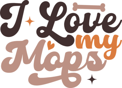 I love my mops, tshirt design for dogs lover - free svg file for members