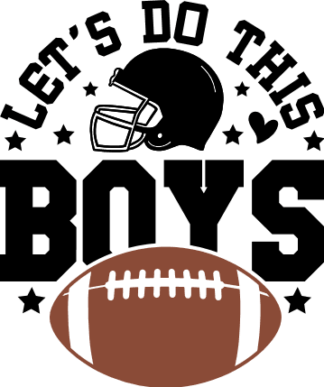 Lets do this boys, football lover tshirt design - free svg file for members