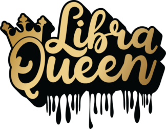 Birthday tshirt design, Libra Queen, drippy design, golden png for sublimation - free svg file for members