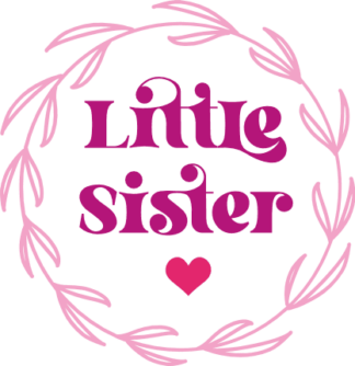 Little sister, kids tshirt design, gift for siblings - free svg file for members