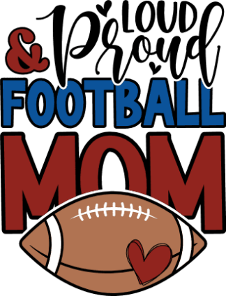 Loud and proud football mom, football lover mommy tshirt design - free svg file for members