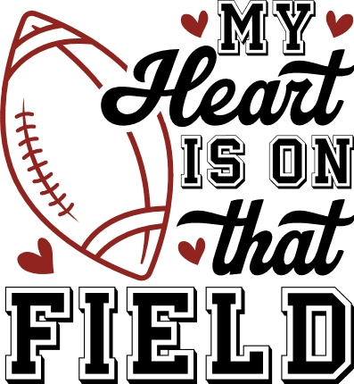 My heart is on that field, football lover tshirt design - free svg file ...