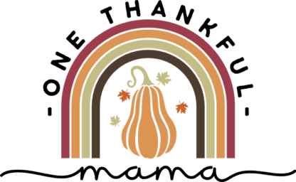 One thankful mama, rainbow, thanksgiving t-shirt design - free svg file for members
