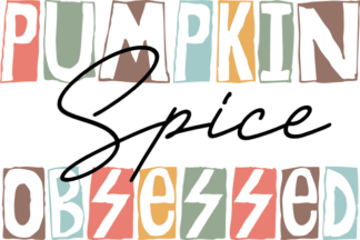 Pumpkin spice obsessed, thanksgiving, fall tshirt design - free svg file for members