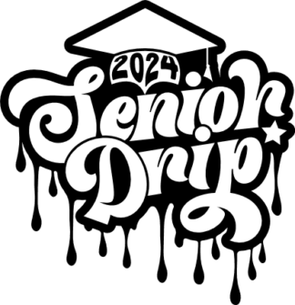 Graduation tshirt design, Senior drip, 2024 - free svg file for members