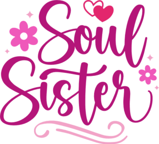 Soul sister, birthday gift for sisters - free svg file for members