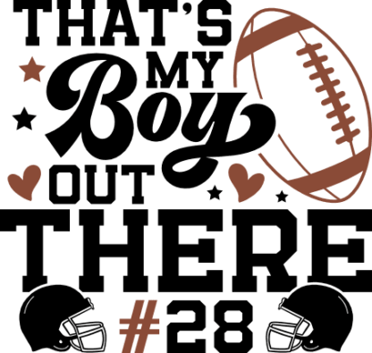 Thats my boy out there, Custom number, parents football day tshirt design - free svg file for members