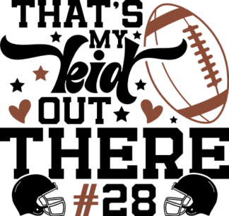 Thats my kid out there, Personalized number, daddy tshirt design for football day - free svg file for members