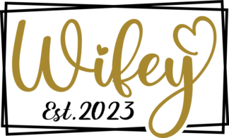Wedding anniversary gift, Wifey est 2023 - free svg file for members