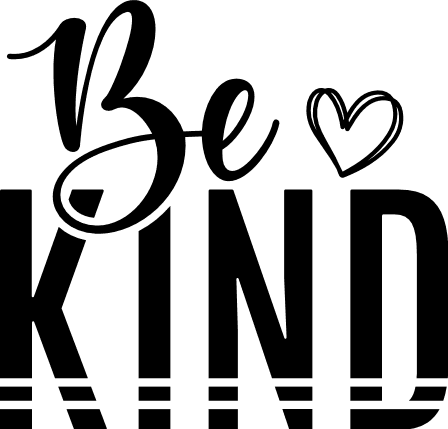Be kind, motivational sayings, tshirt design - free svg file for ...