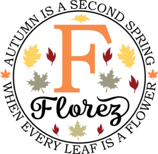 Florez, autumn is a second spring, fall hoodie design - free svg file for members