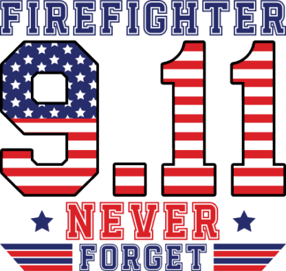 Never forget 9/11, firefighter, memorial day - free svg file for members