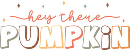 Hey there pumpkin, fall tshirt design - free svg file for members