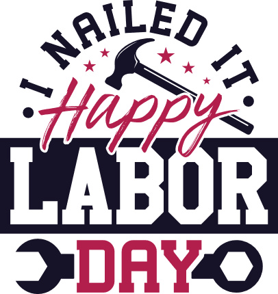 I nailed it, happy labor day, mechanic tshirt design - free svg file ...