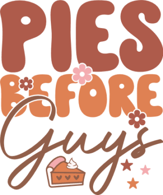 Pies before guys, funny thanksgiving day tshirt design - free svg file for members