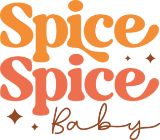 Spice baby, echo stacked text, fall tshirt design - free svg file for members