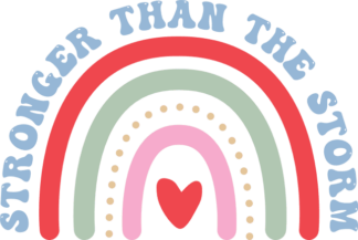 Stronger than the storm, rainbow design, tshirt design - free svg file for members