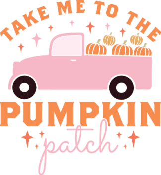 Take me to the Pumpkin patch, truck loaded with pumpkins, fall decor - free svg file for members